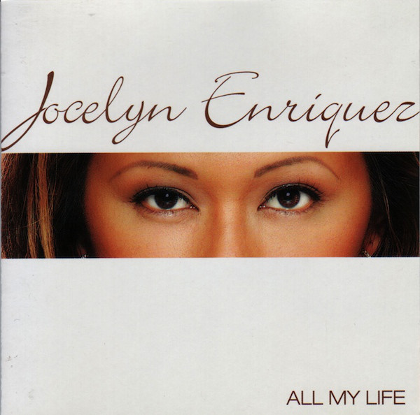 

Jocelyn Enriquez: All My Life (1 CD)