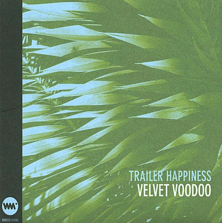 

Trailer Happiness: Velvet Voodoo (1 CD)