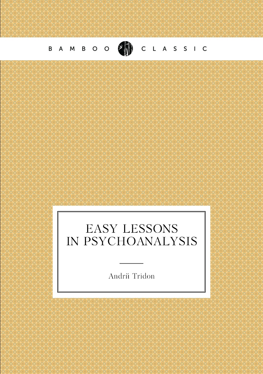 

Easy lessons in psychoanalysis