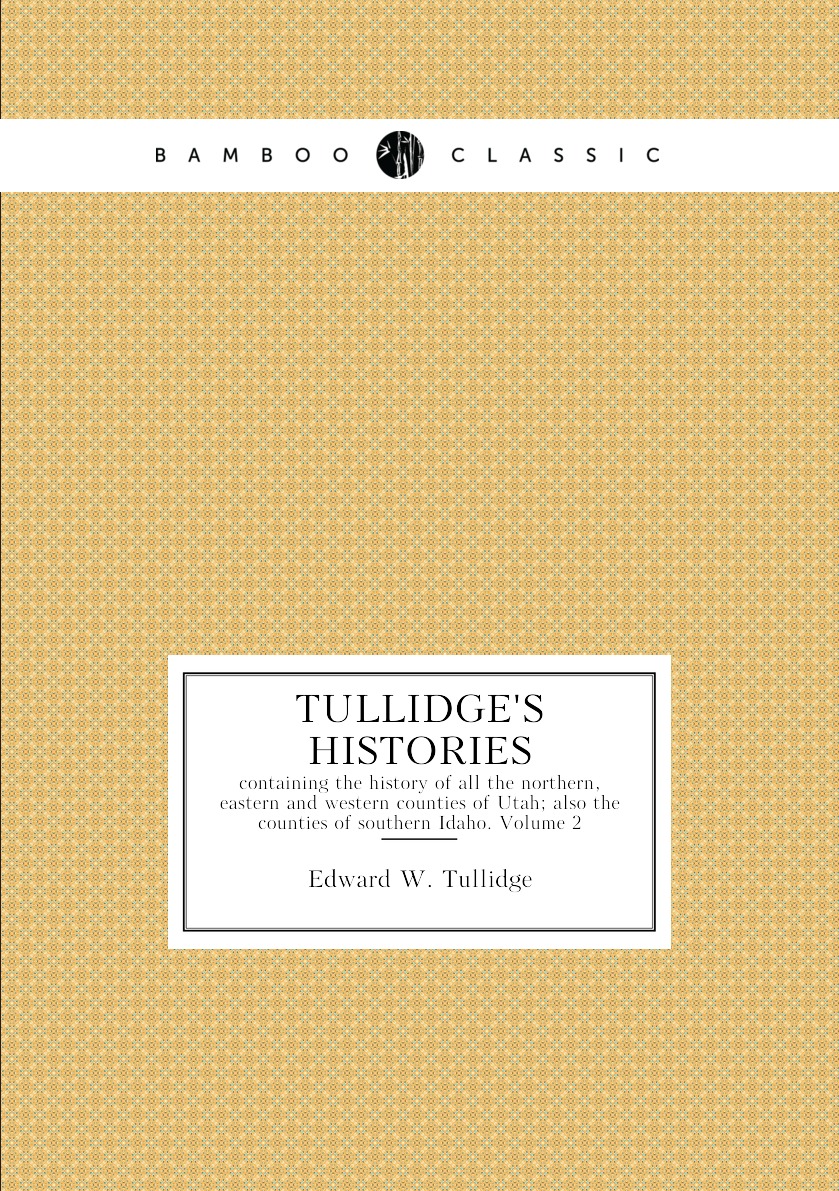 

Tullidge's histories