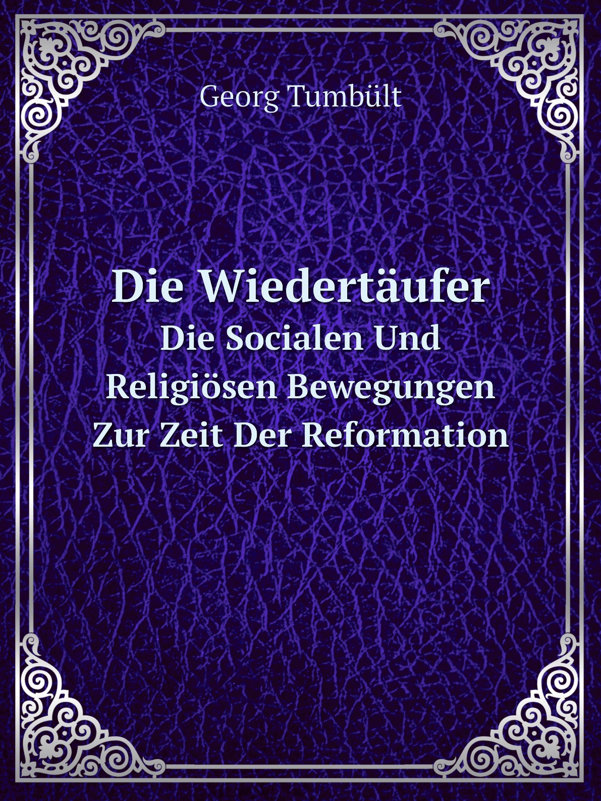 

Die Wiedertaufer