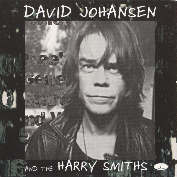 David Johansen: David Johansen And The Harry Smiths (1 CD)