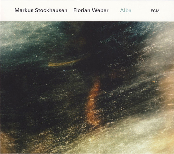 

Markus Stockhausen & Florian Weber: Alba (1 CD)