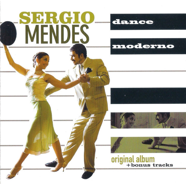 

Sergio Mendes: Dance Moderno (1 CD)