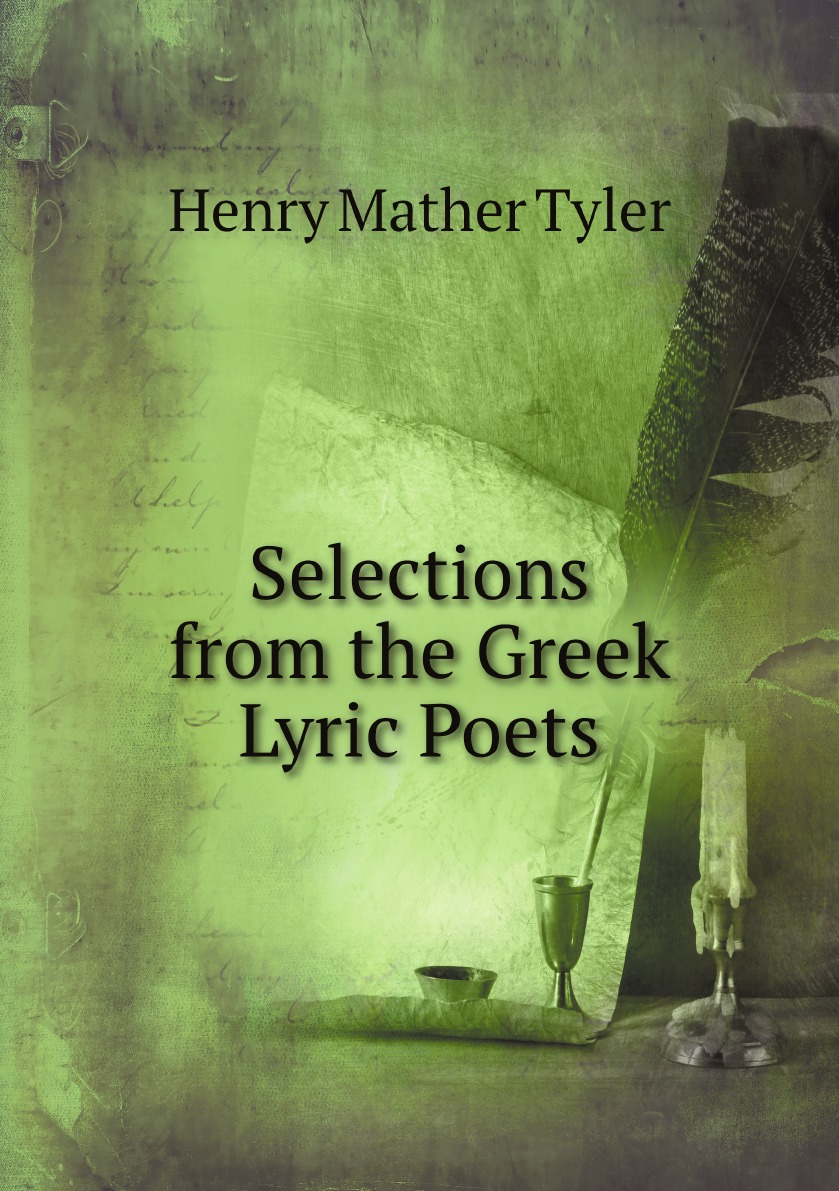 

Selections from the Greek Lyric Poets (Ancient Greek Edition)