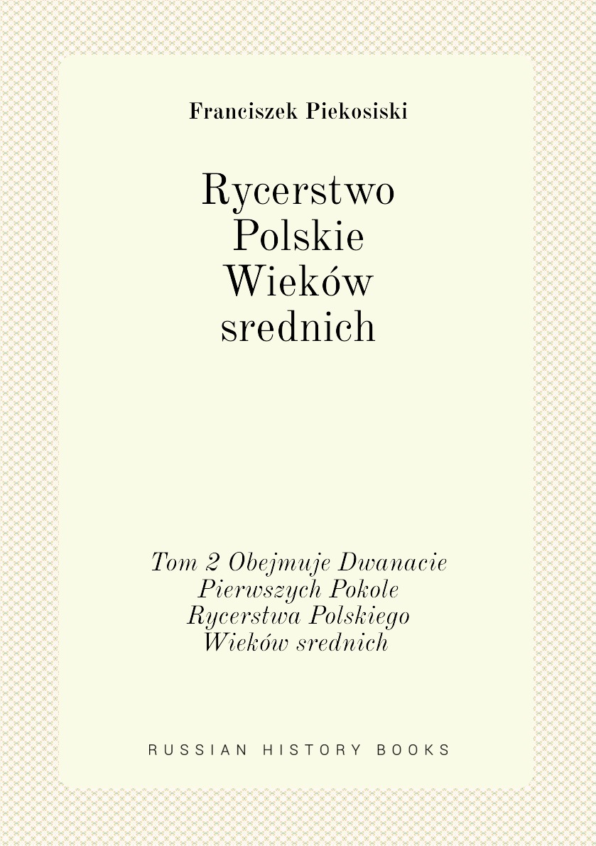 

Rycerstwo Polskie Wiekow srednich