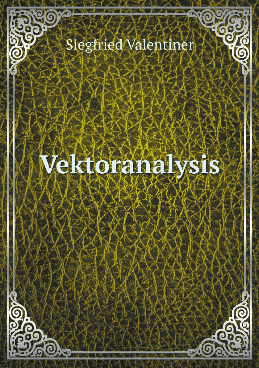 

Vektoranalysis (German Edition)
