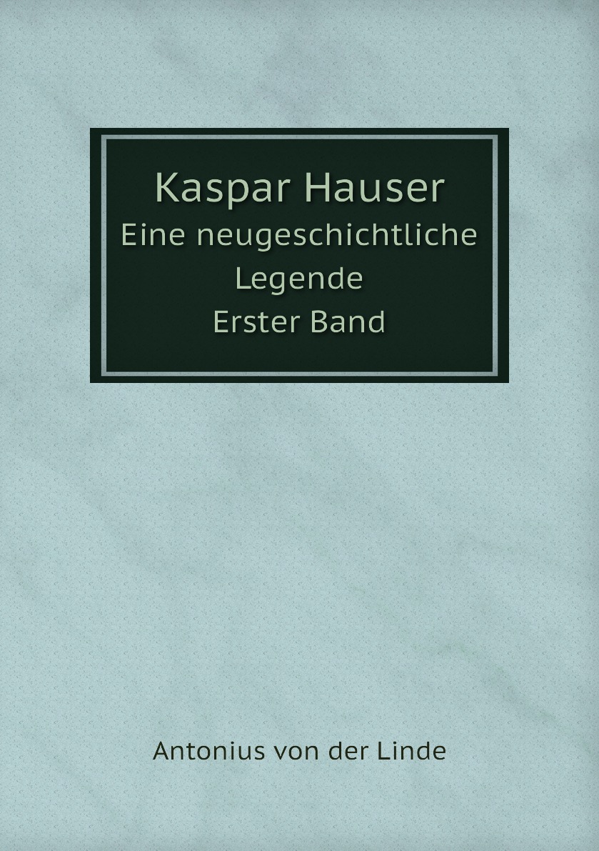 

Kaspar Hauser