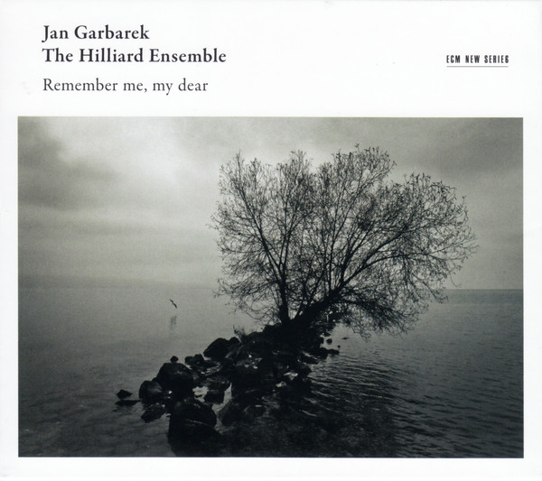 

Jan Garbarek/The Hilliard Ensemble - Remember Me. My Dear (1 CD)