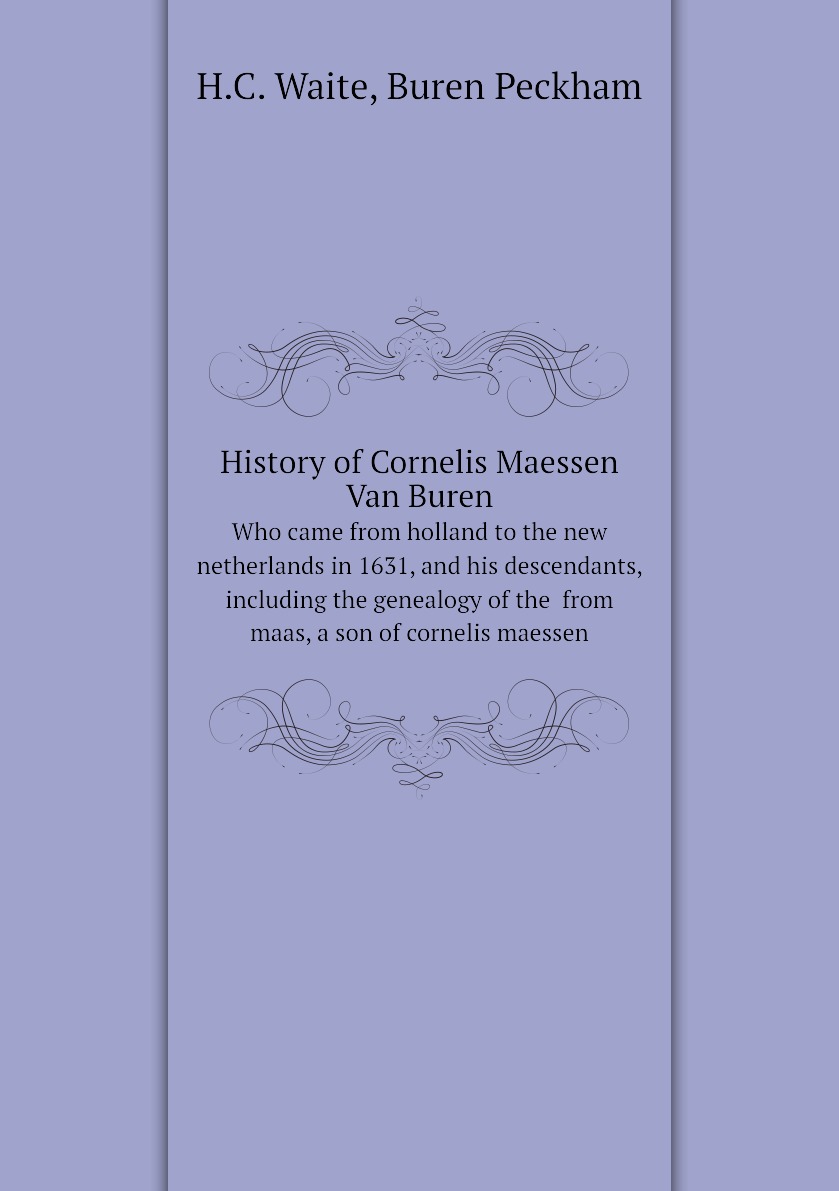 

History of Cornelis Maessen Van Buren