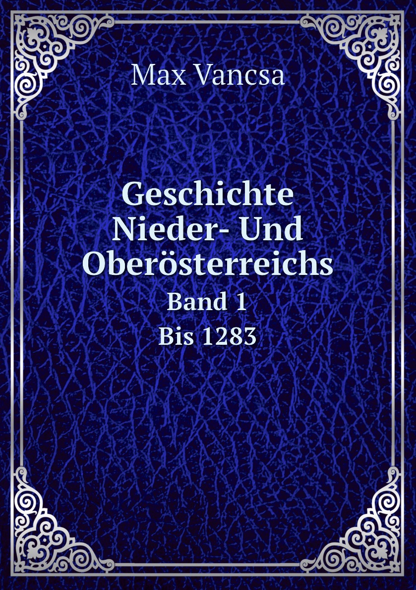 

Geschichte Nieder- Und Oberosterreichs