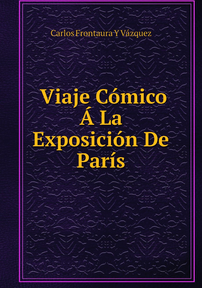 

Viaje Comico A La Exposicion De Paris