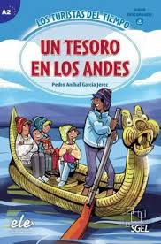 

Los Turistas Del Tiempo: Un tesoro en los Andes + audio