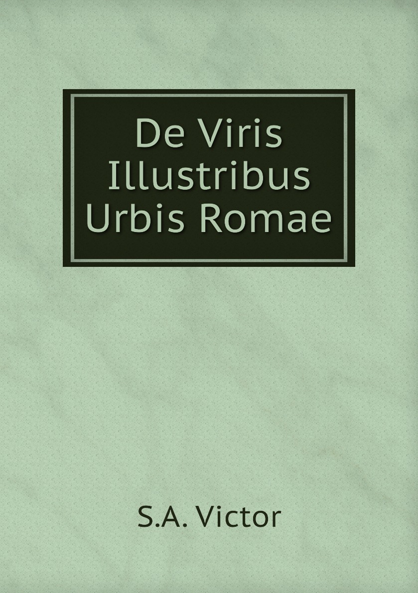 

De Viris Illustribus Urbis Romae