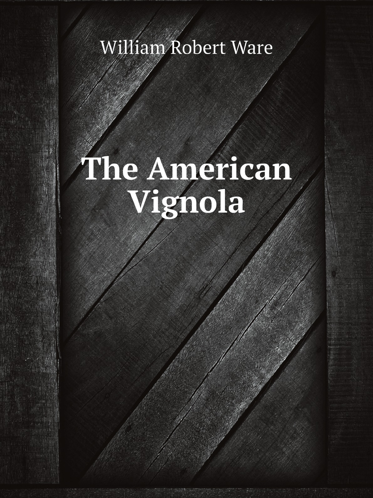 

The American Vignola