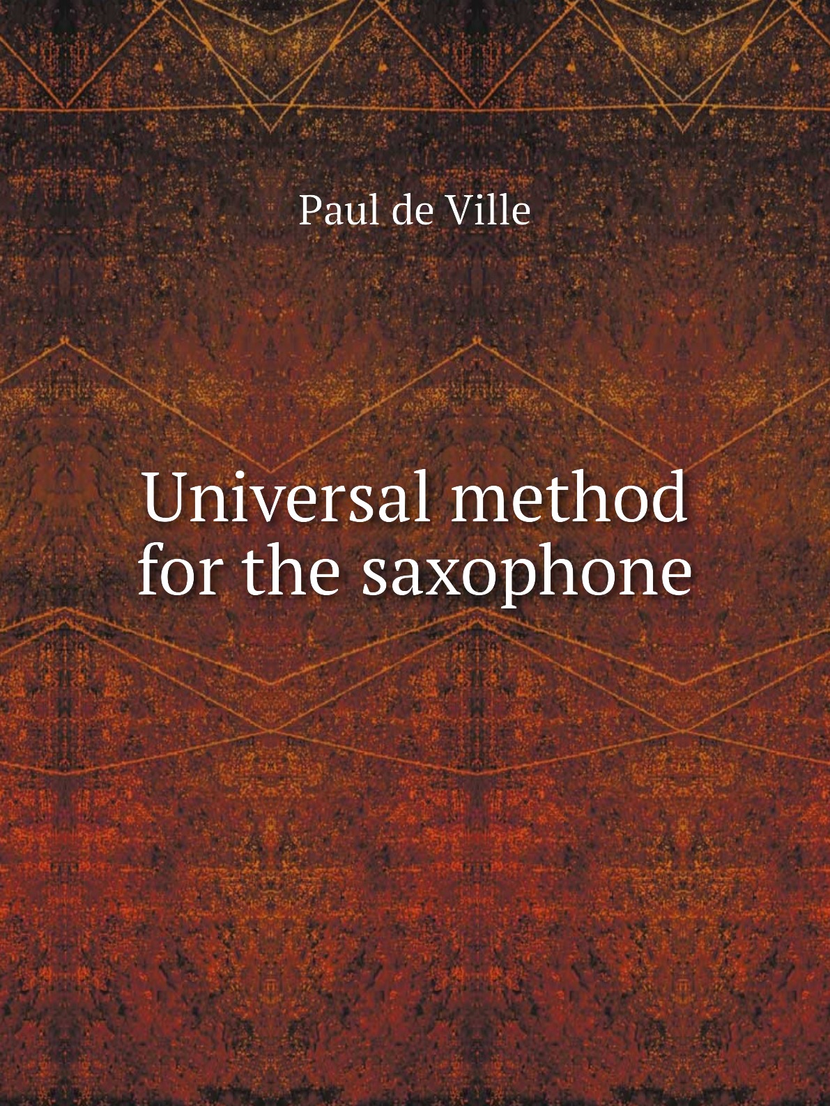 

Universal method for the saxophone