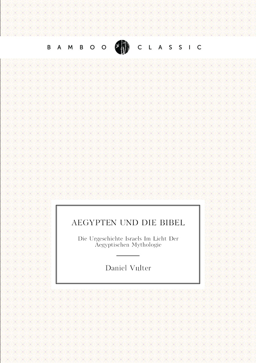 

Aegypten Und Die Bibel