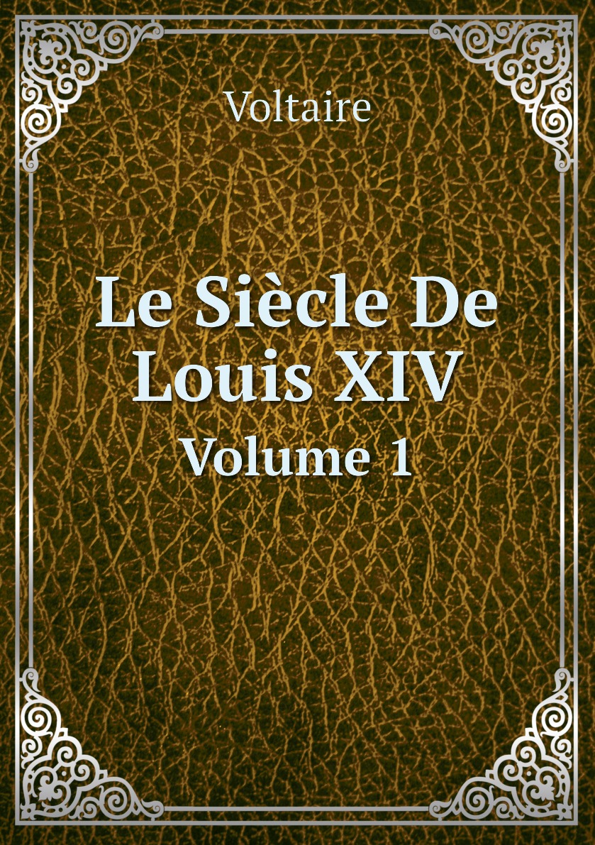 

Le Siecle De Louis XIV