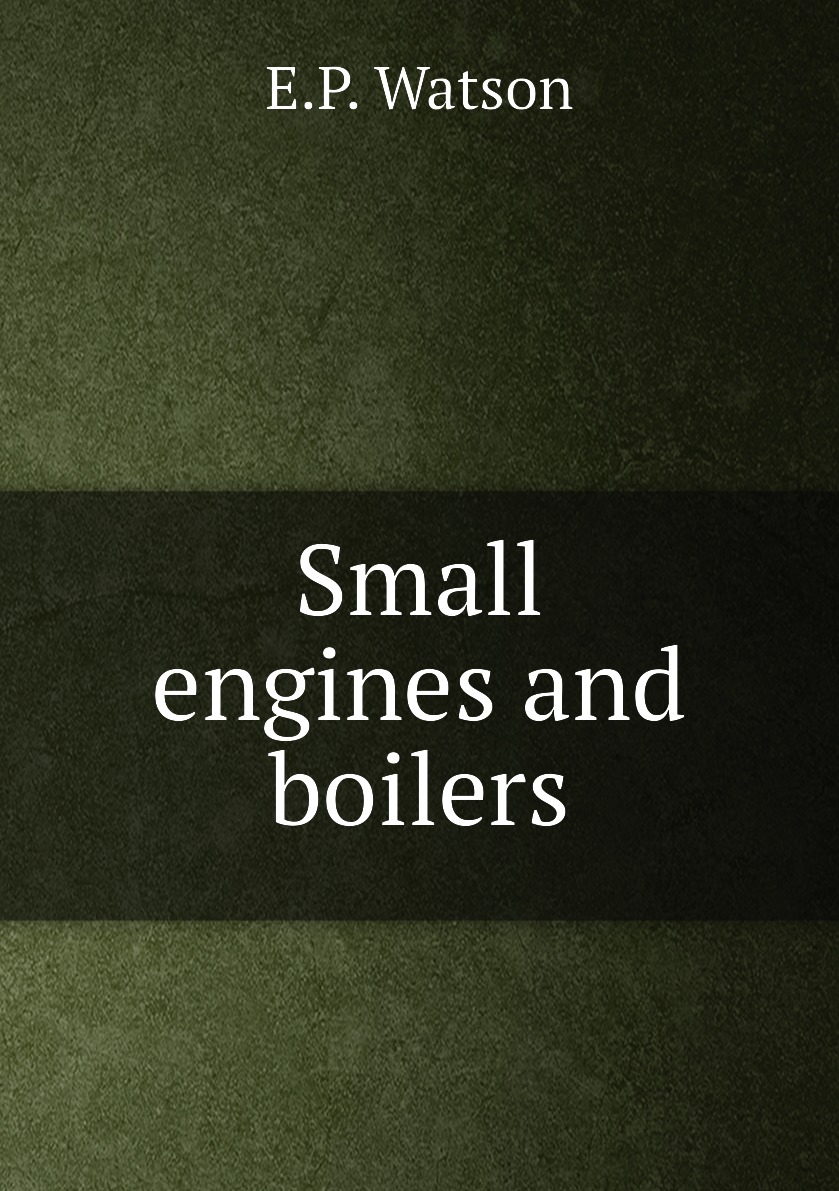 

Small engines and boilers