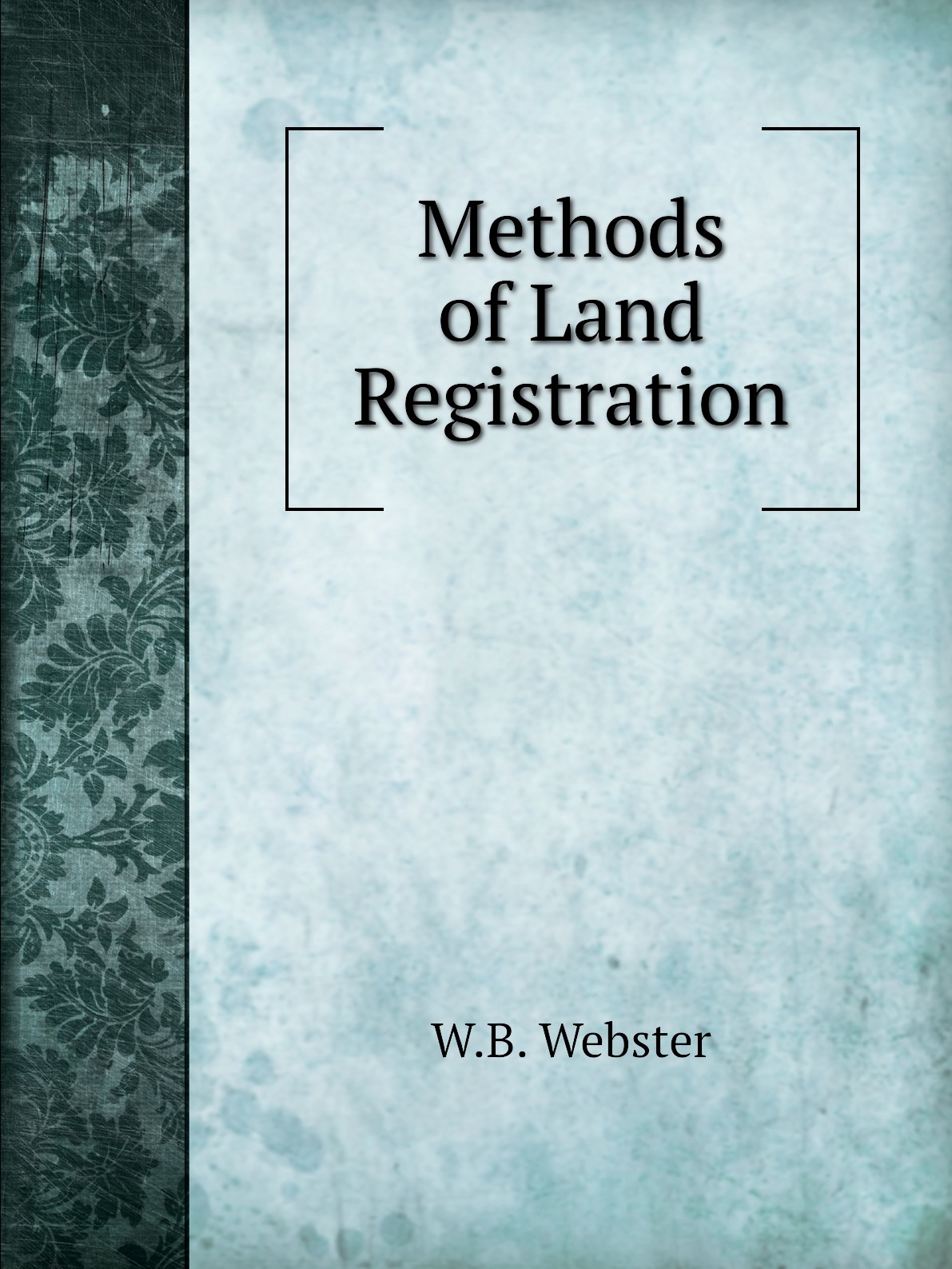 

Methods of Land Registration