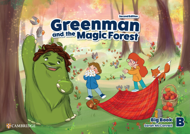 

Greenman and the Magic Forest Second edition Big Book Level B