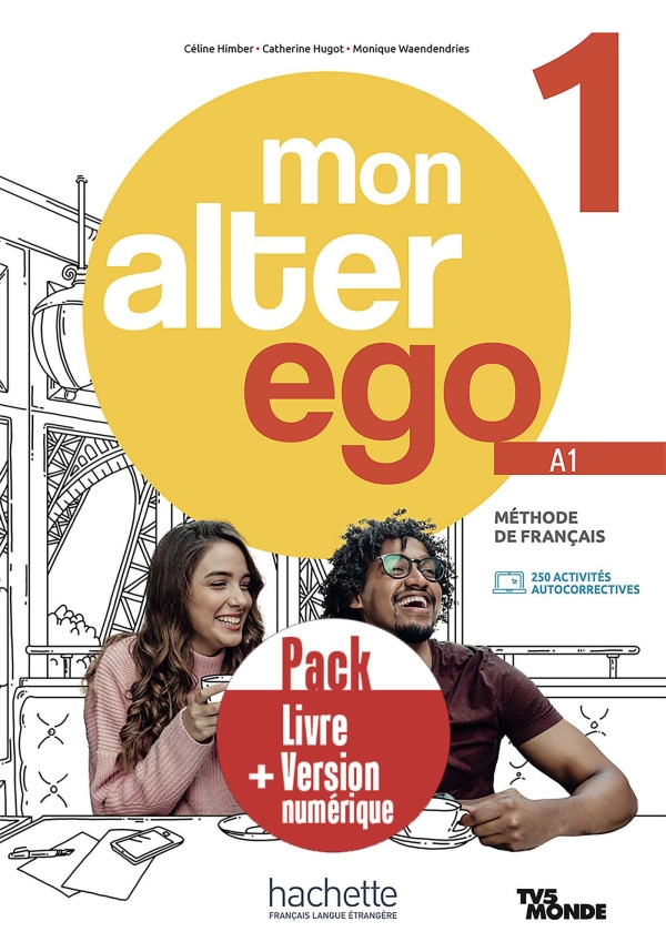 

Mon Alter ego 1 Livre de l'eleve + version numerique