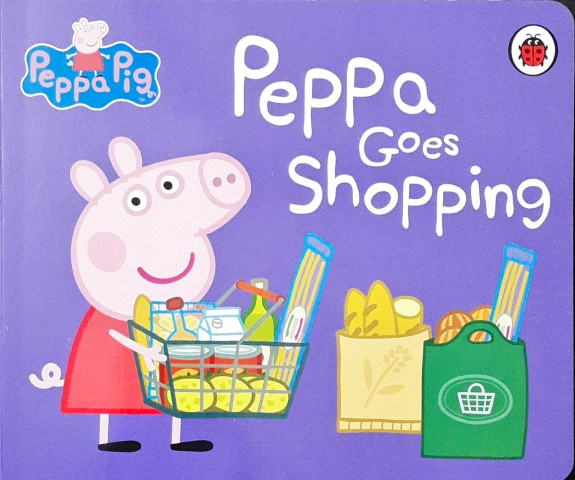 

Ladybird Peppa Pig: Peppa Goes Shopping (board book)