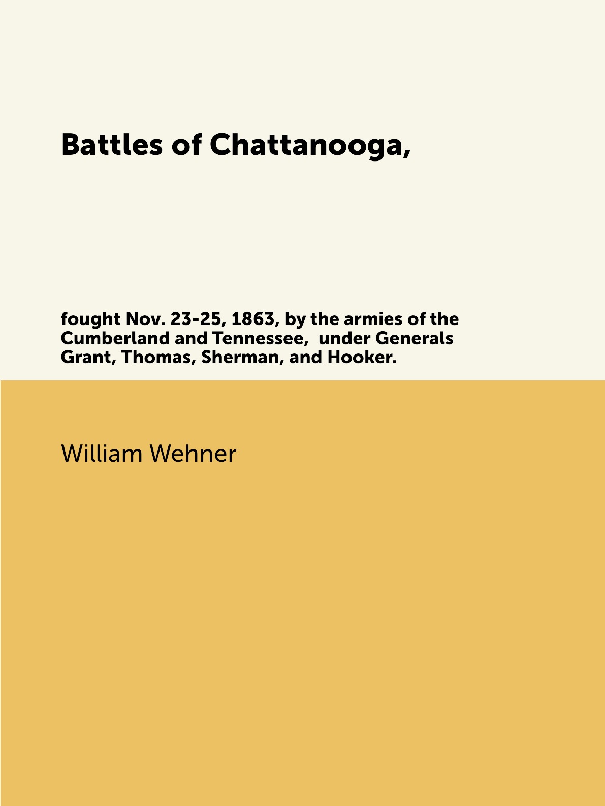 

Battles of Chattanooga,