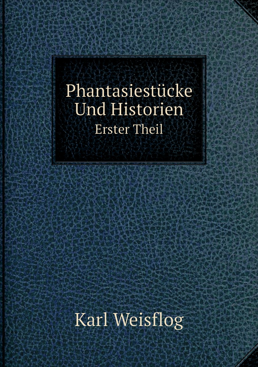 

Phantasiestucke Und Historien