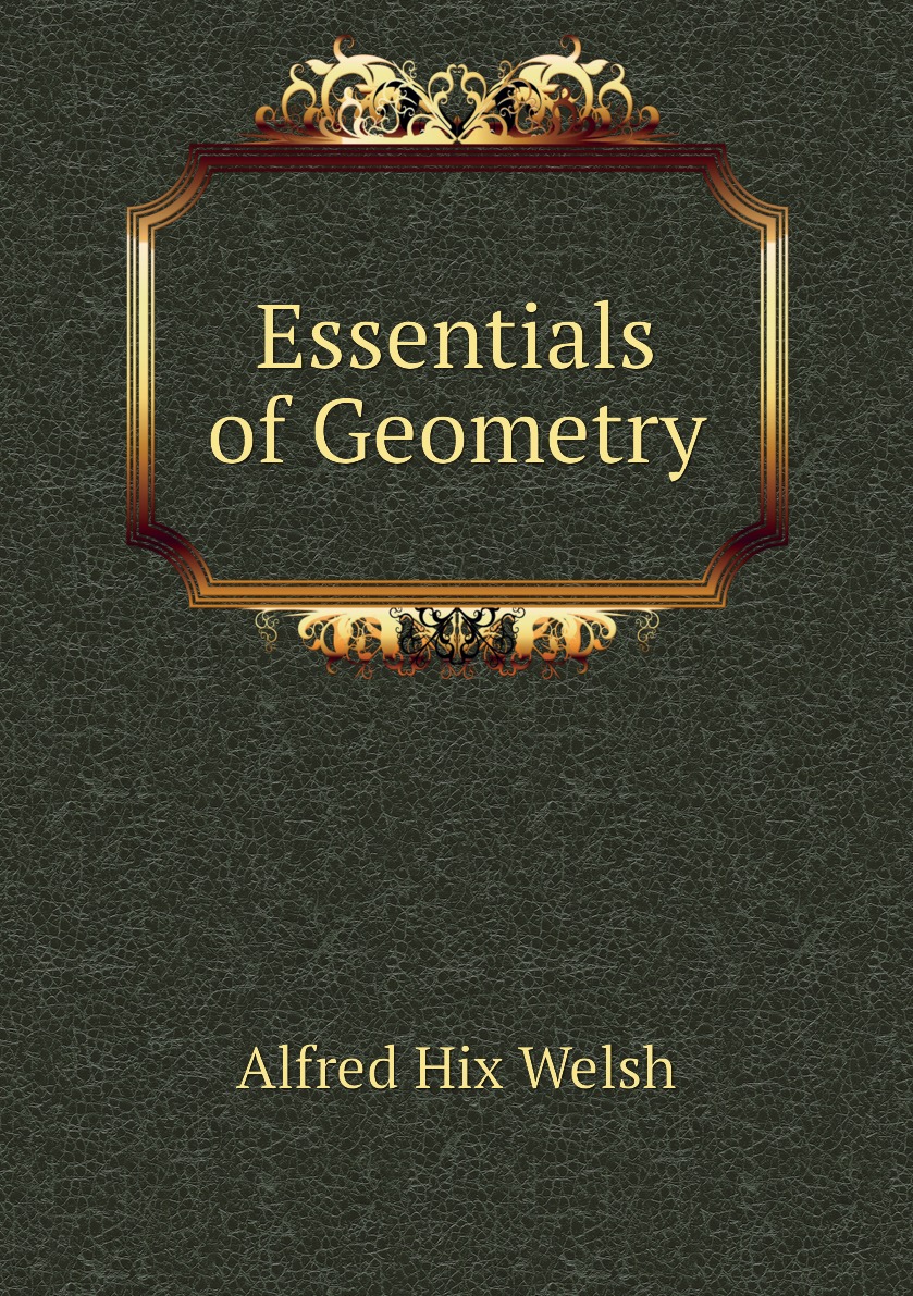 

Essentials of Geometry