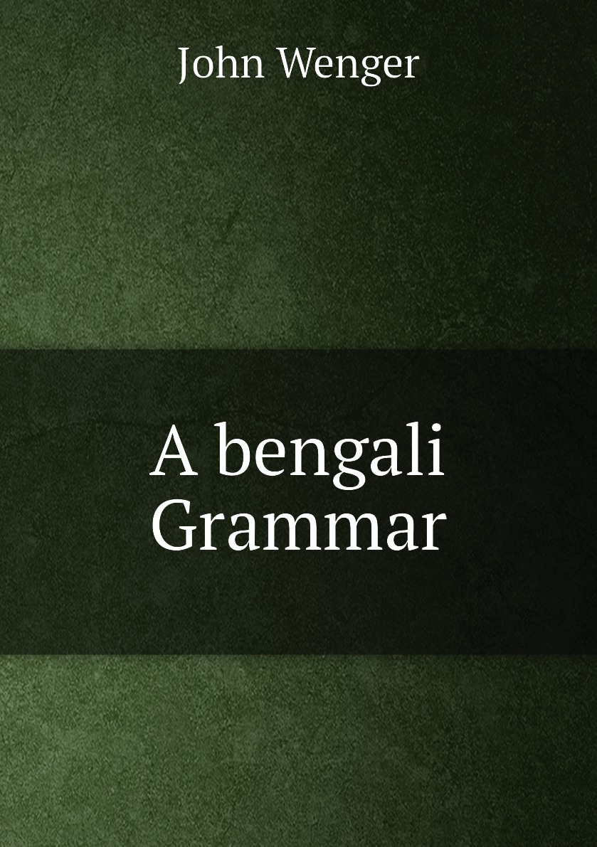 

A bengali Grammar