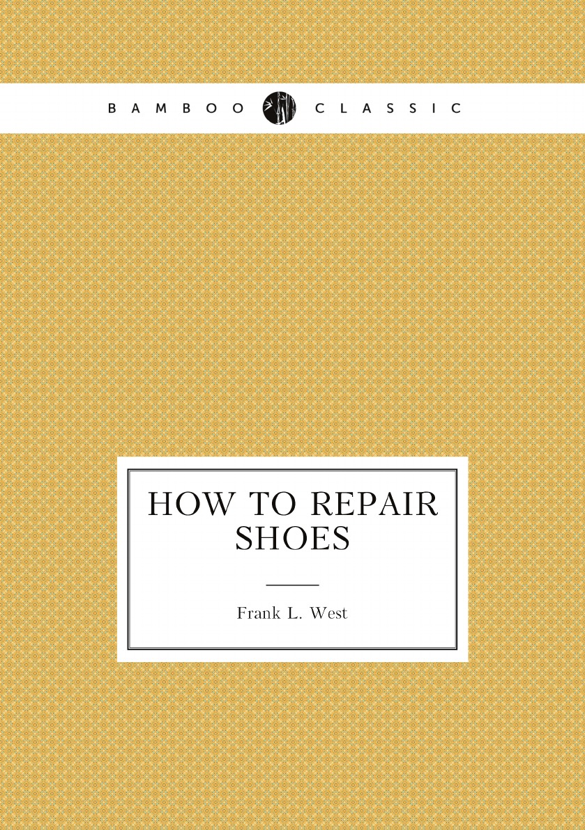 

How To Repair Shoes