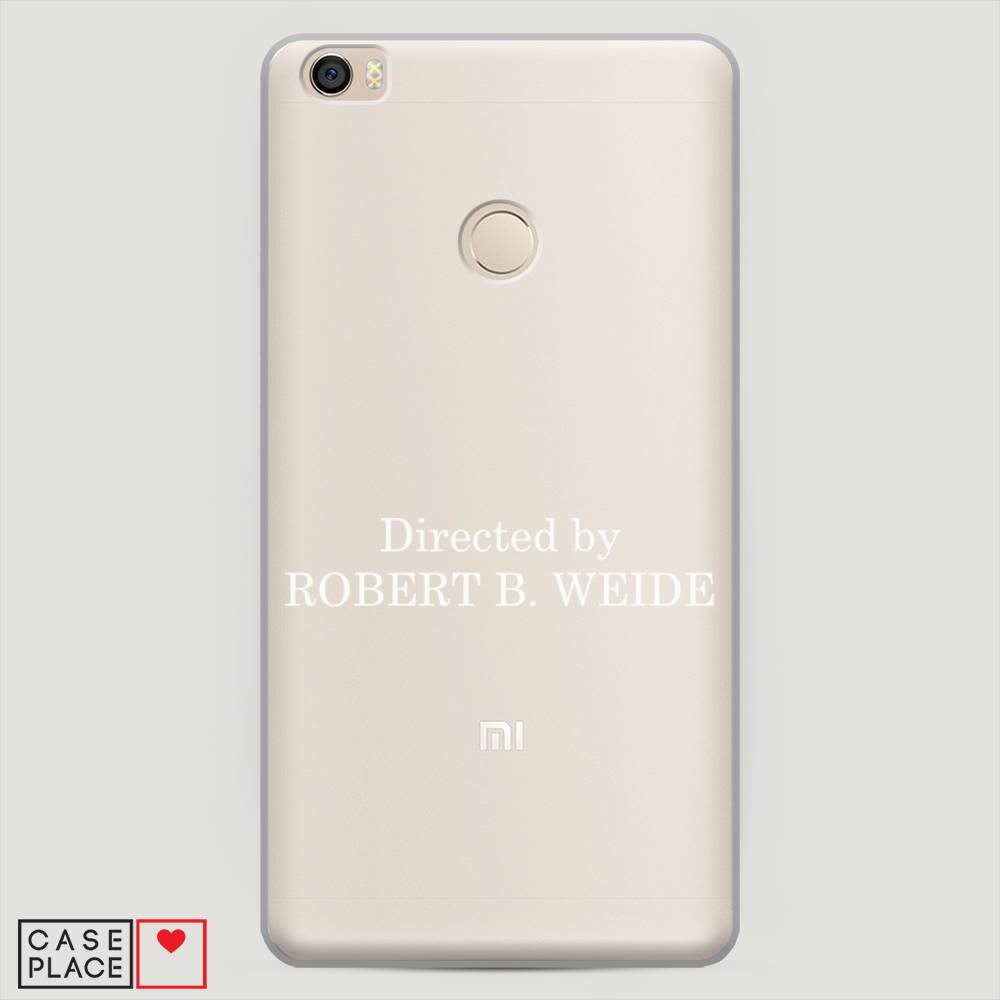 

Пластиковый чехол "Robert B Weide" на Xiaomi Mi Max