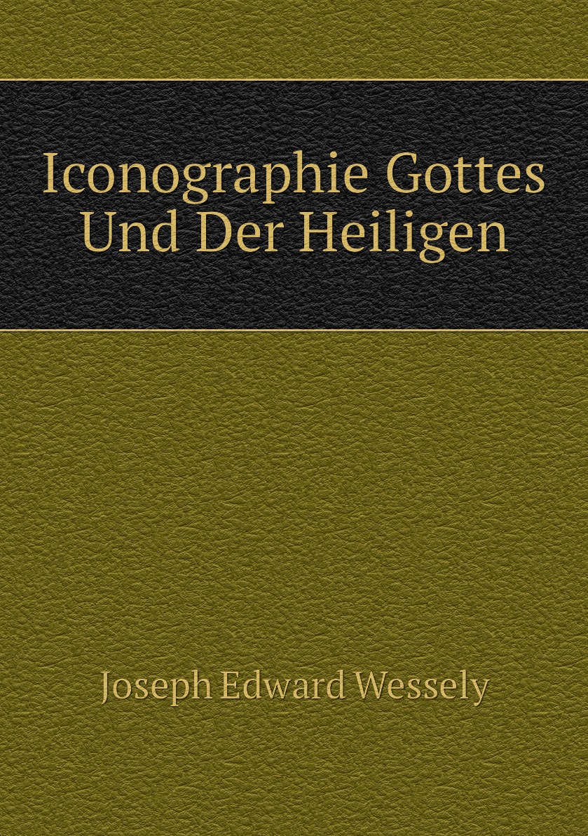 

Iconographie Gottes Und Der Heiligen