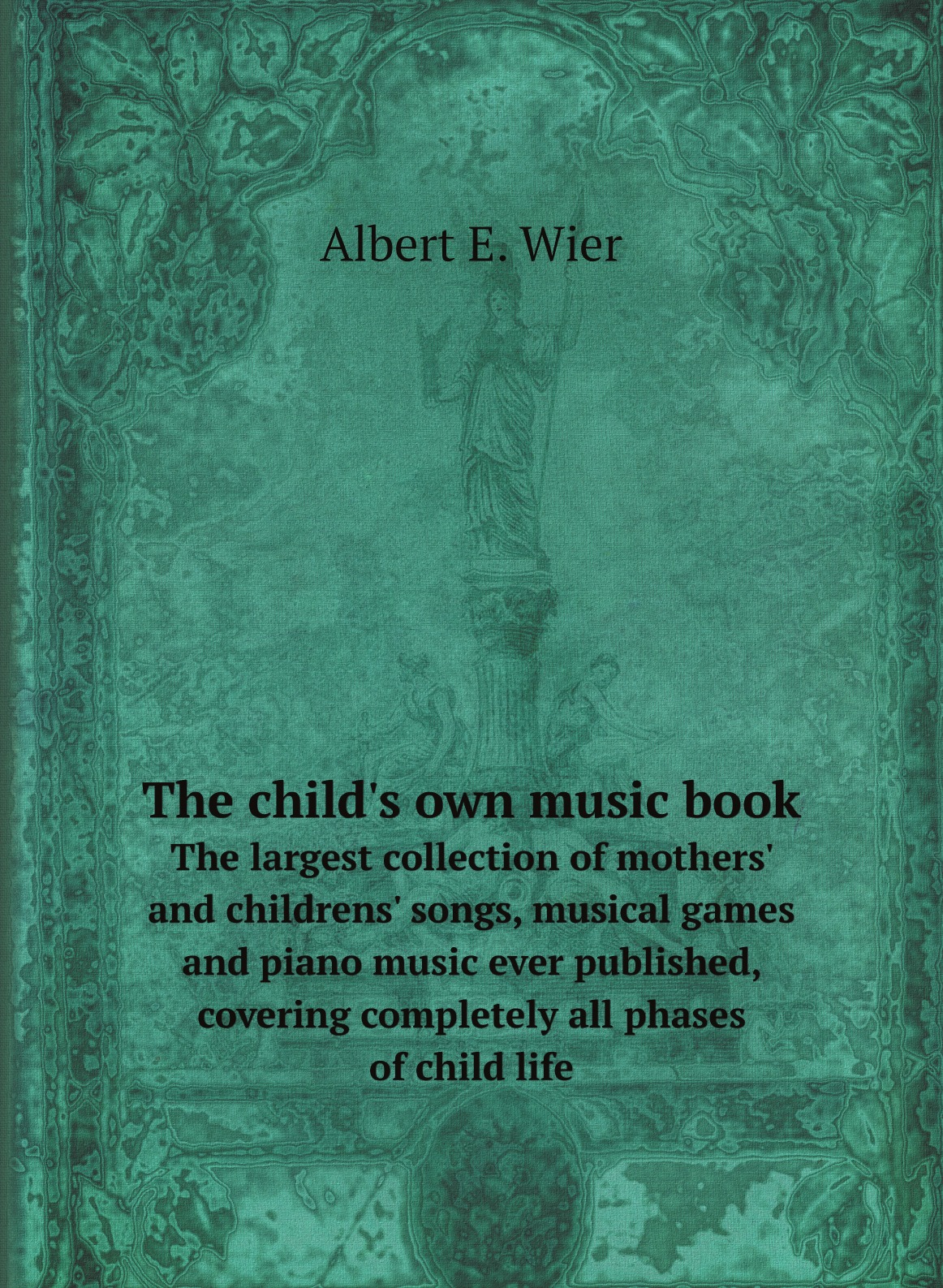 

The child's own music book