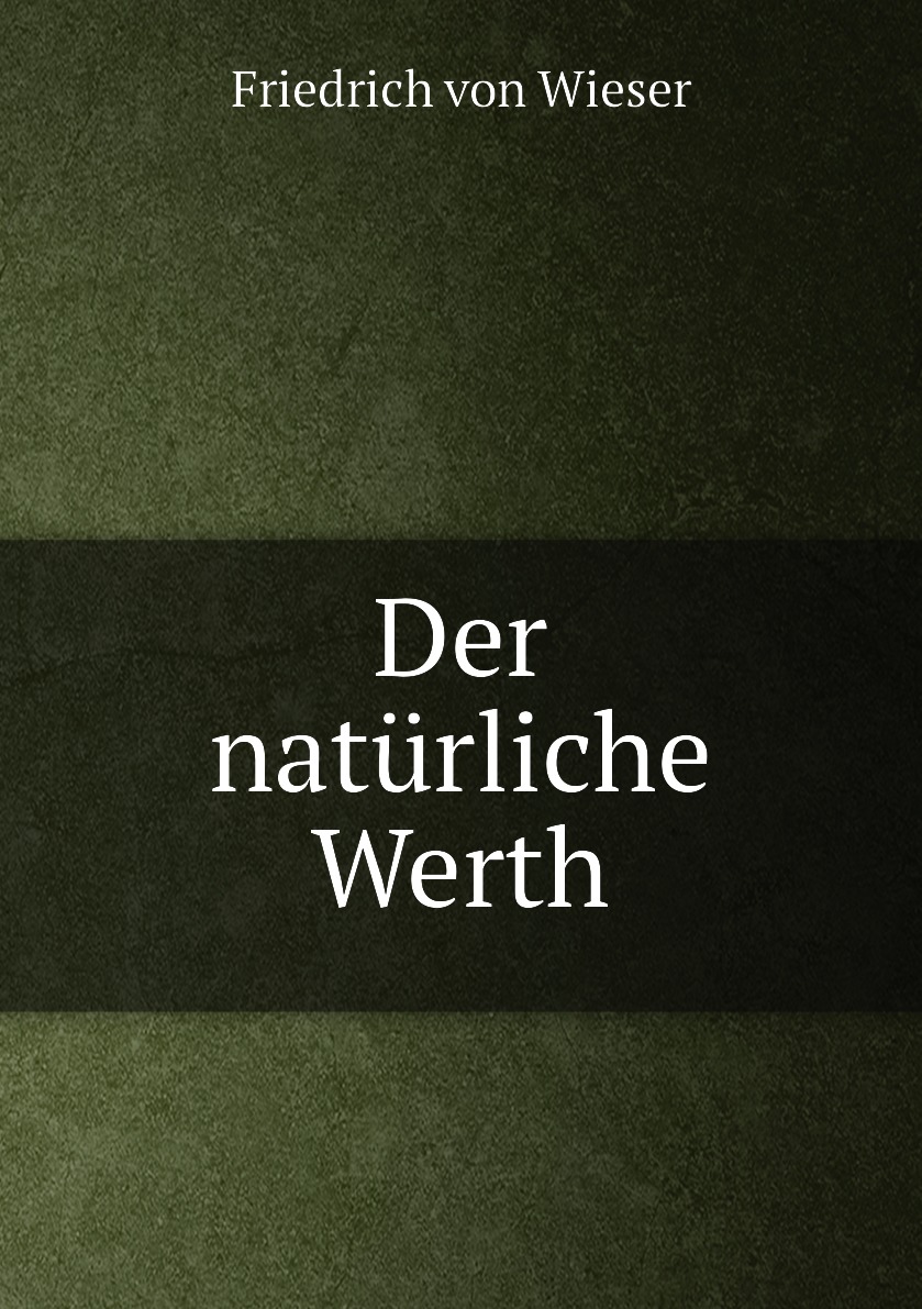 

Der naturliche Werth