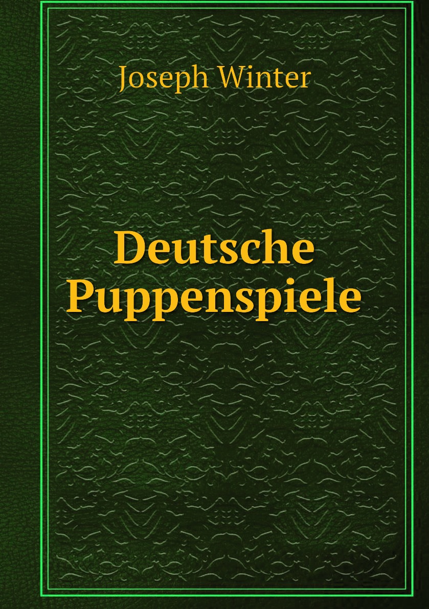 

Deutsche Puppenspiele