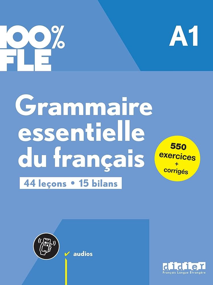 

Grammaire essentielle du francais niv. A1 - livre + didierfle.app