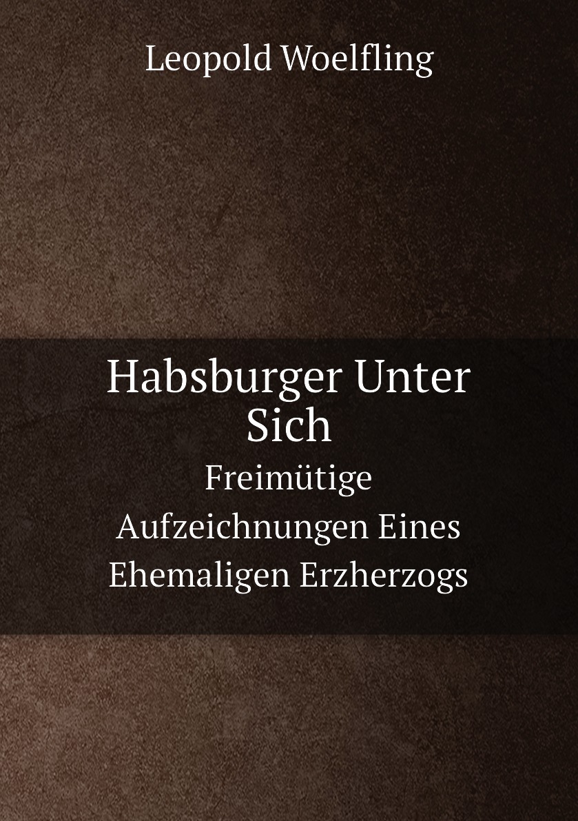 

Habsburger Unter Sich