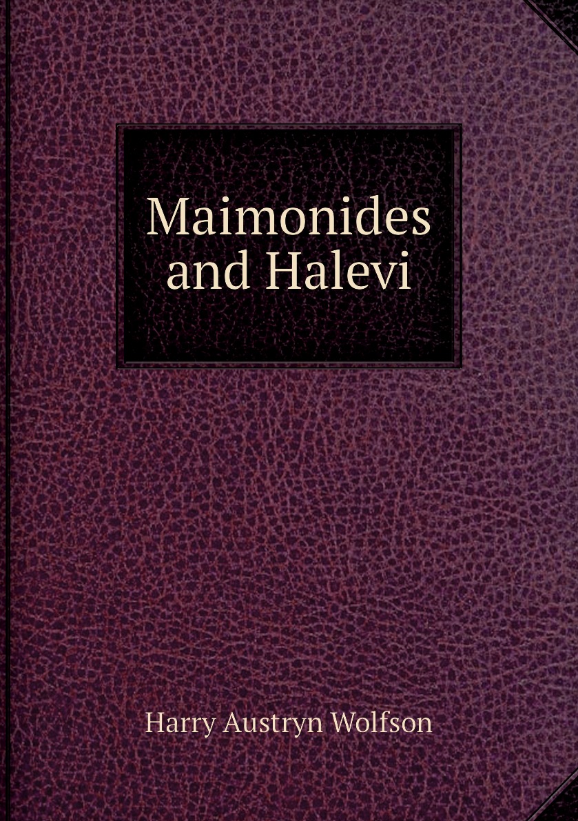 

Maimonides and Halevi