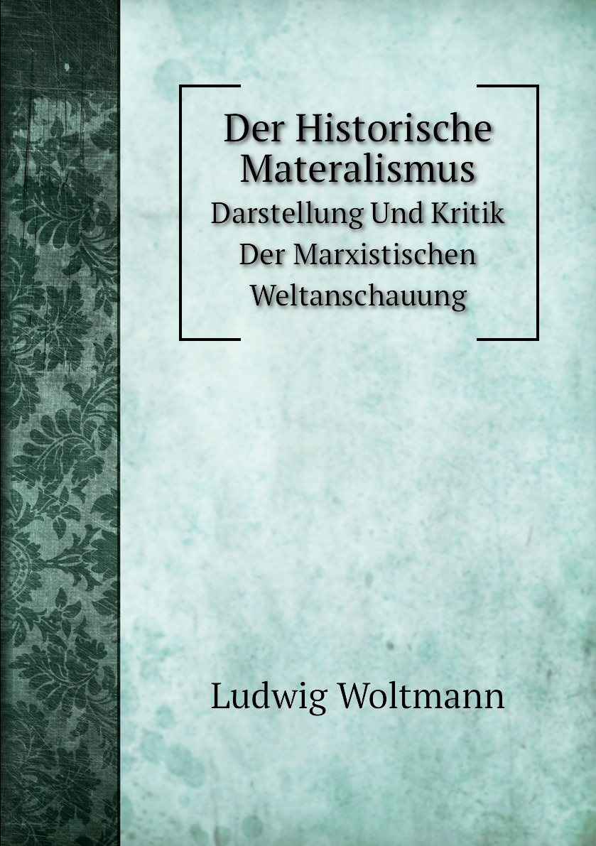 

Der Historische Materalismus