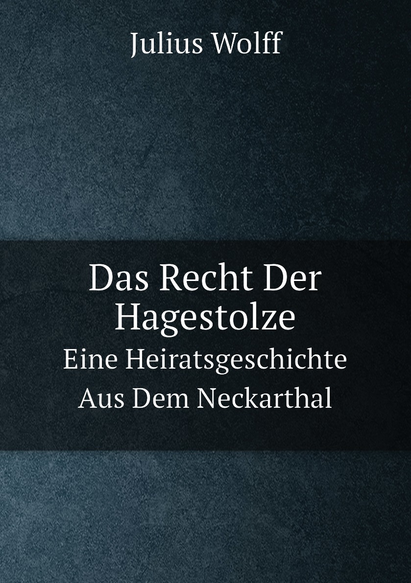 

Das Recht Der Hagestolze