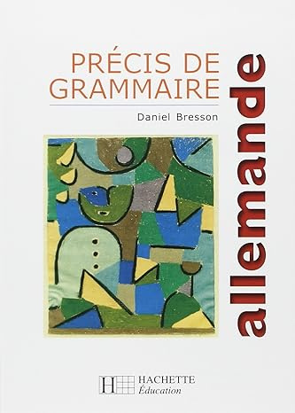 

Precis de grammaire allemande