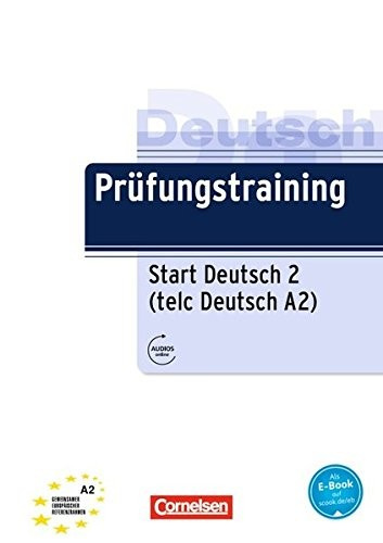 

Pruefungstraining A2 telc Uebungsbuch