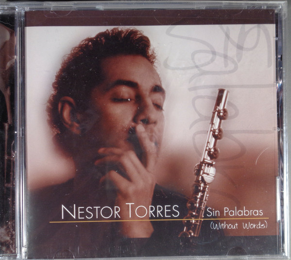 

Nestor Torres: Sin Palabras (Without Words) (1 CD)