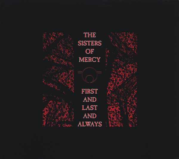 

The Sisters of Mercy - First And Last And Always (1 CD)