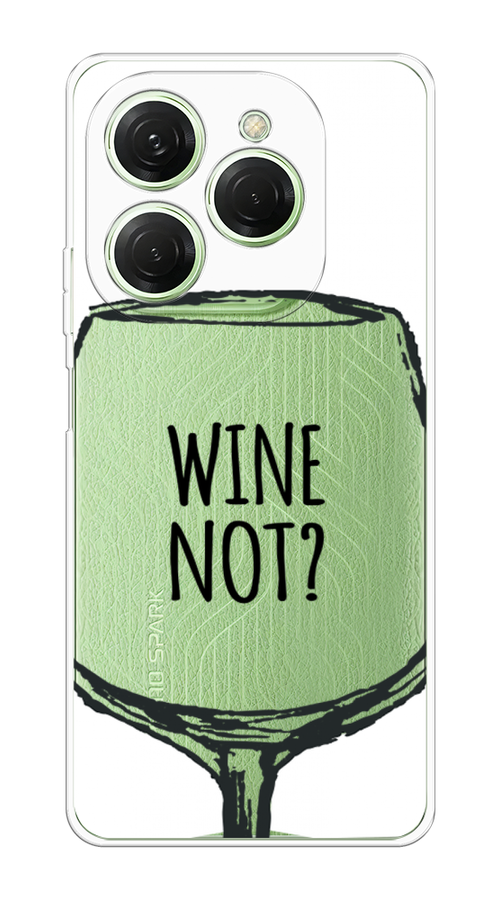 

Чехол на Tecno Spark 20 Pro "Wine not white", Белый, 304850-1