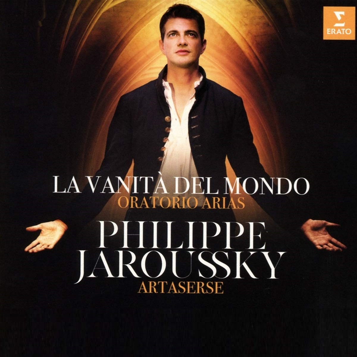 

Philippe Jaroussky; Artaserse La Vanitа Del Mondo - Oratorio Arias