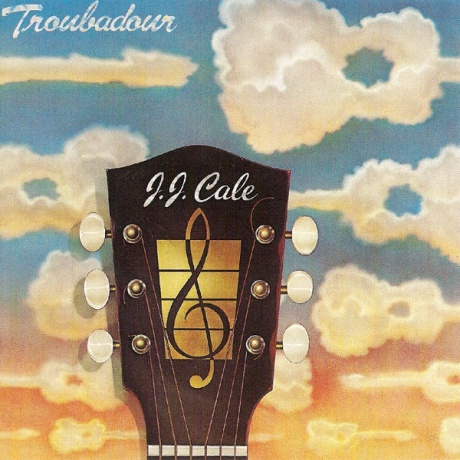 J.J. CALE - Troubadour