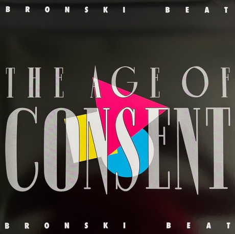 

BRONSKI BEAT - The Age Of Consent